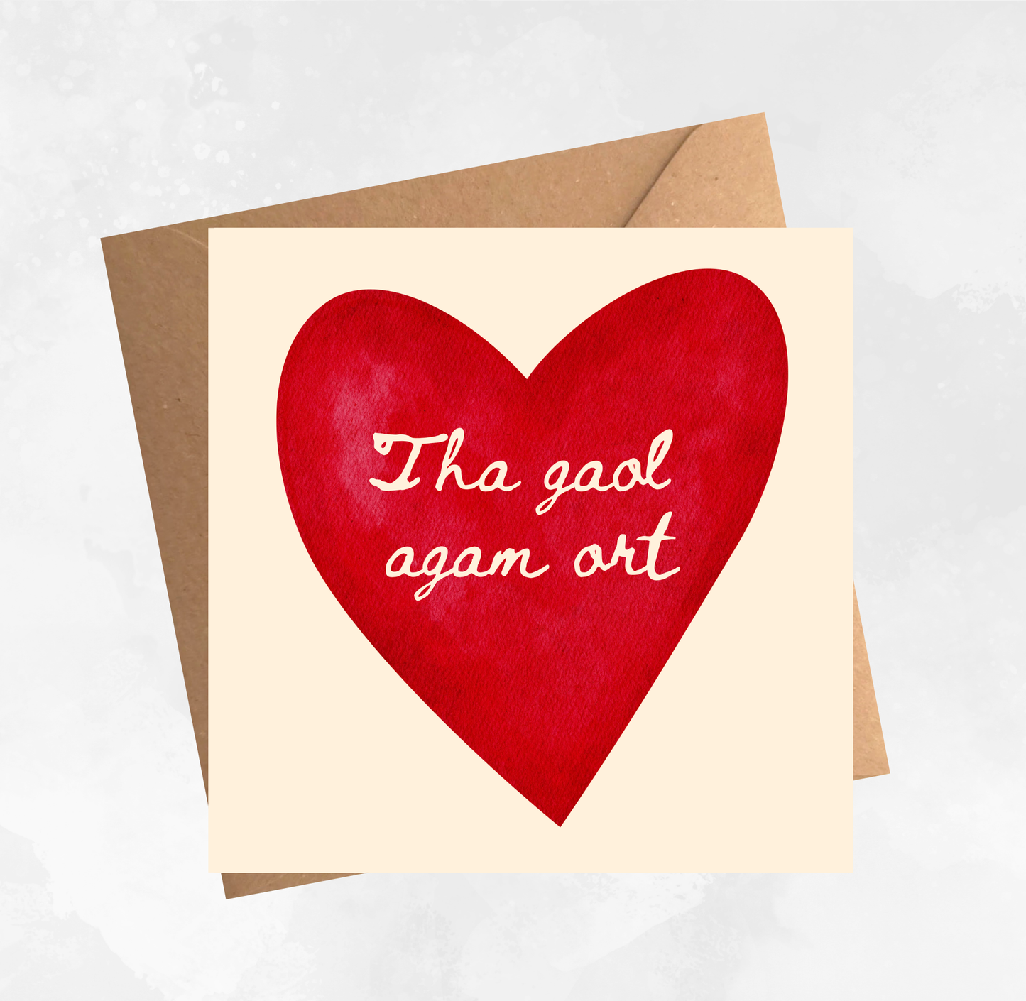 Gaelic Card - Tha gaol agam ort